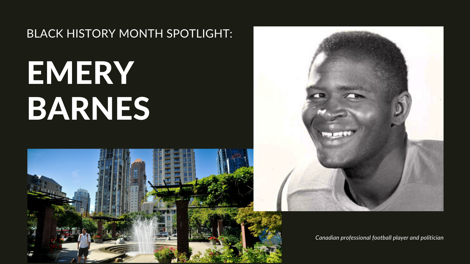 Black History Month spotlight: Emery Barnes, Canadian professional football player and politician